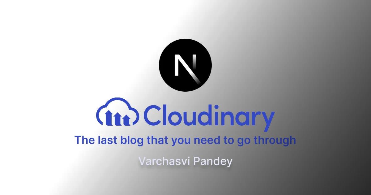 NextJS and Cloudinary — App Router Integration